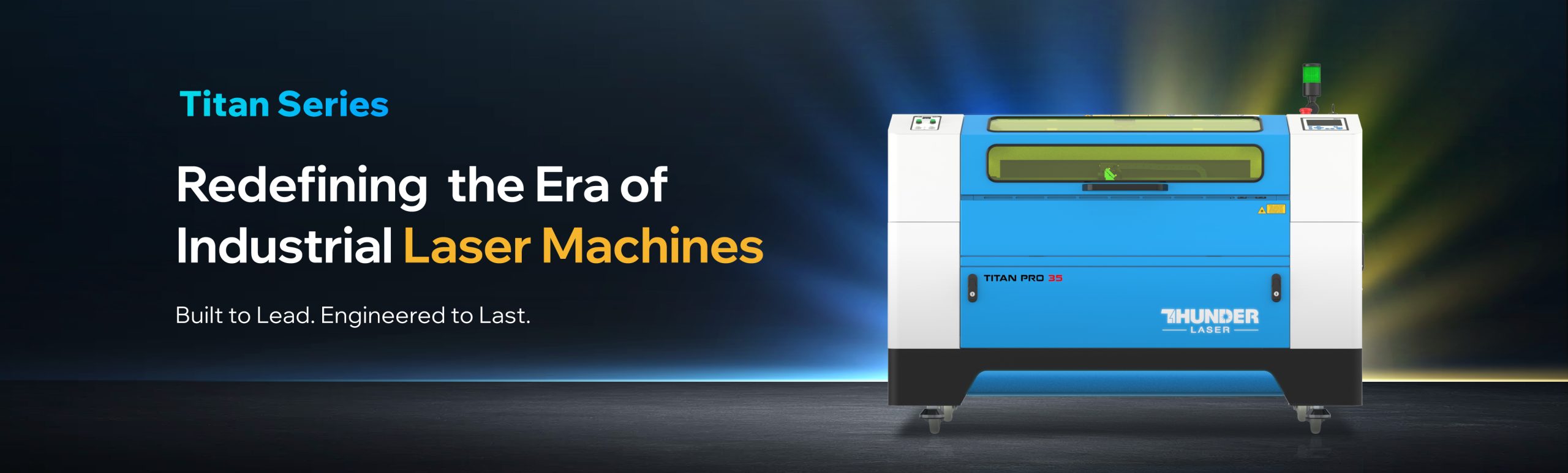 Titan redefining the Era of Industrial Laser Machines